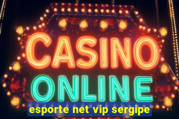 esporte net vip sergipe